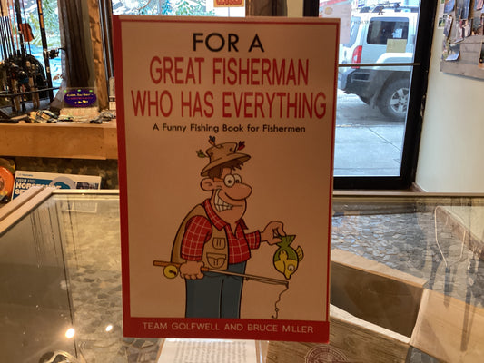 For a great fisherman who has everything